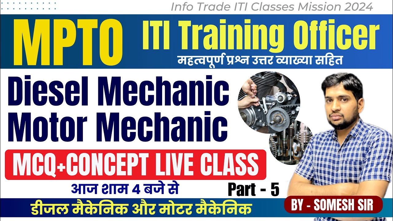 MPTO ITI Training Officer Motor Mechanic | MPTO Diesel Mechanic Class - 5 | Important Questions