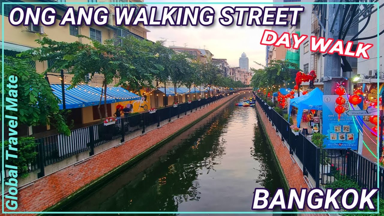 New Bangkok Walking Street During the Day - Khlong Ong Ang Canal Chinatown