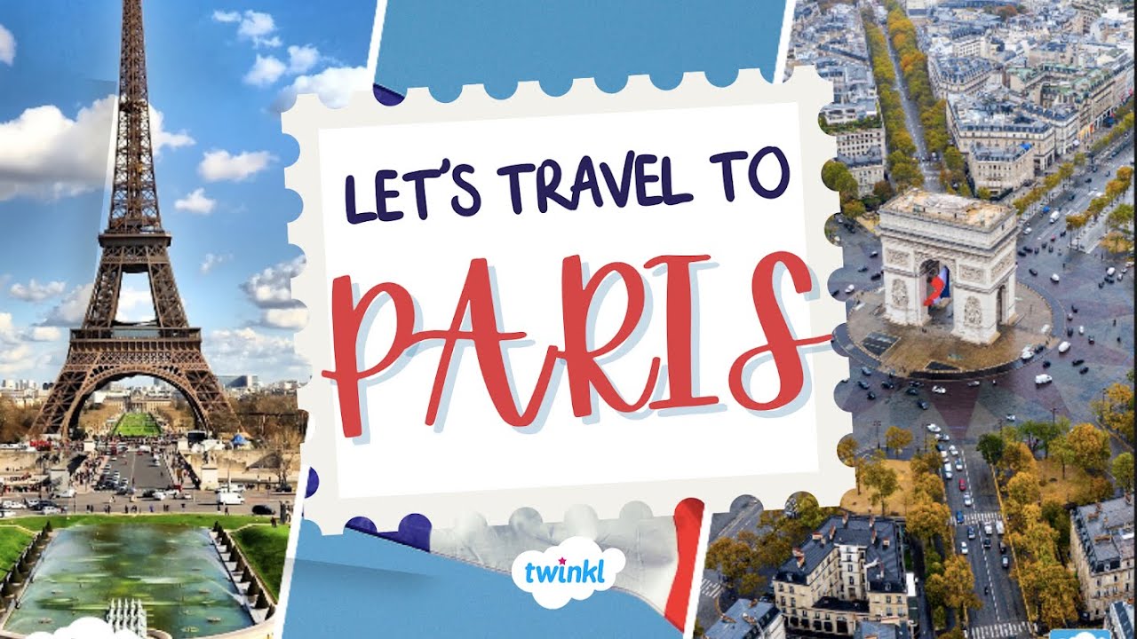 Let's Travel to Paris 🇫🇷🥐 | Virtual Field Trip for Kids! | Paris 2024 | Twinkl USA