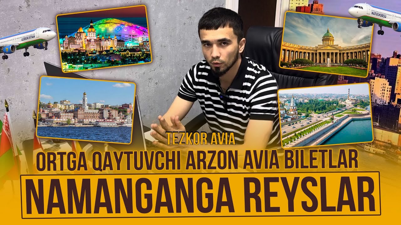 NAMANGANGA ORTGA QAYTUVCHI REYSLAR O'ZBEKISTON HAVO YO'LLARI