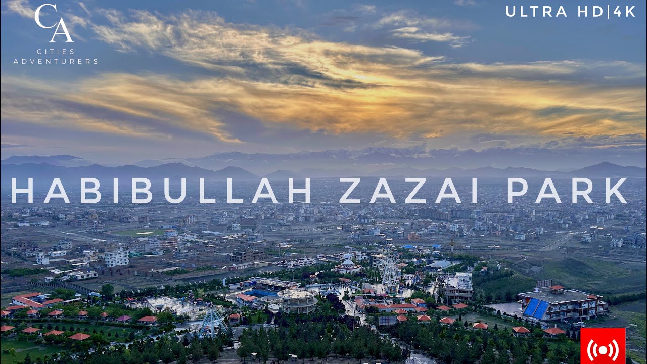 Habibullah Zazai Park  ⛰️ پارک حبیب الله ځاځی