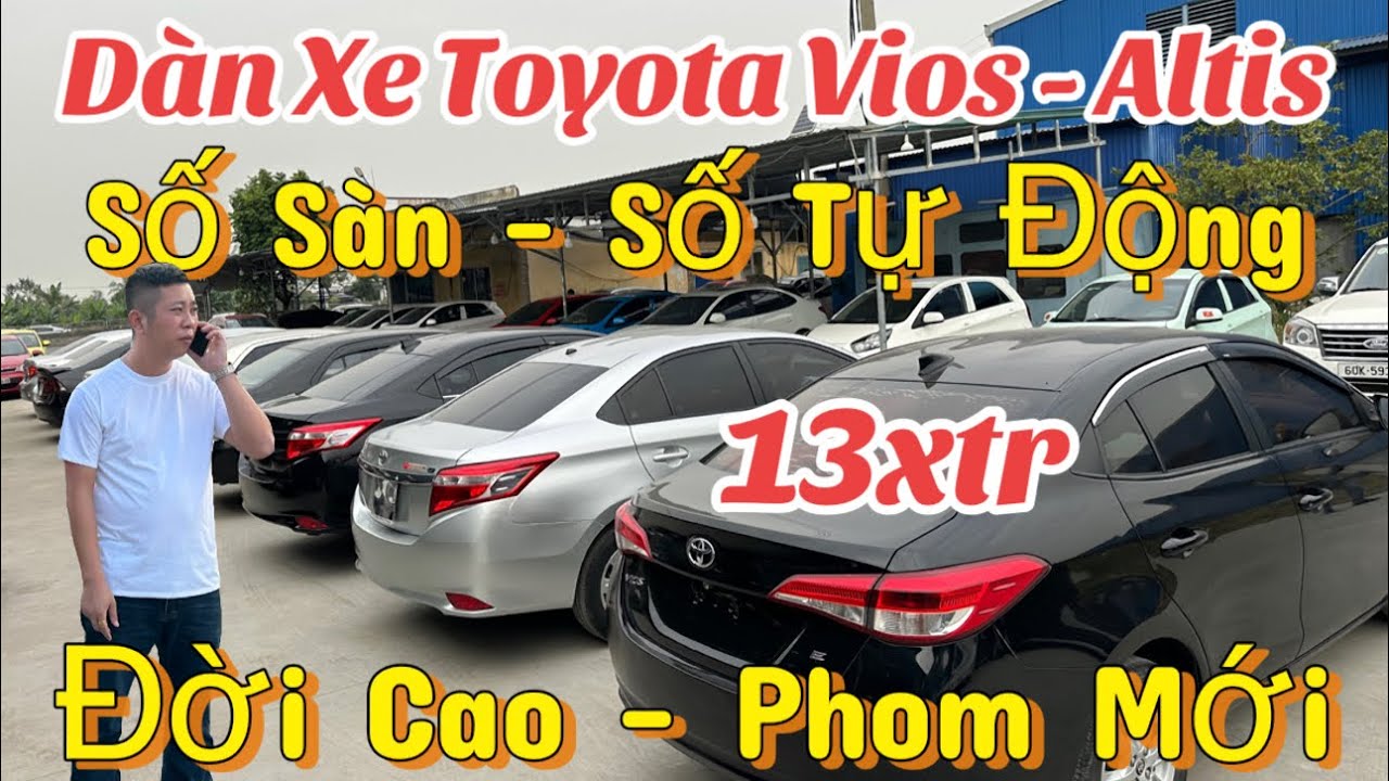 Dàn Xe Toyots Vios - Số Sàn - Số Tự Động - Đời Cao Phom Mới - Lành Bền giá 13x 0816662386-0976227726