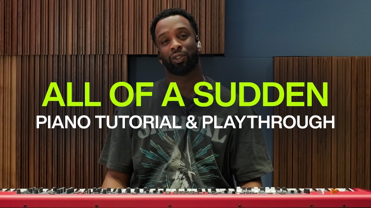 All Of A Sudden | Official Piano Tutorial & Playthrough | @elevationworship