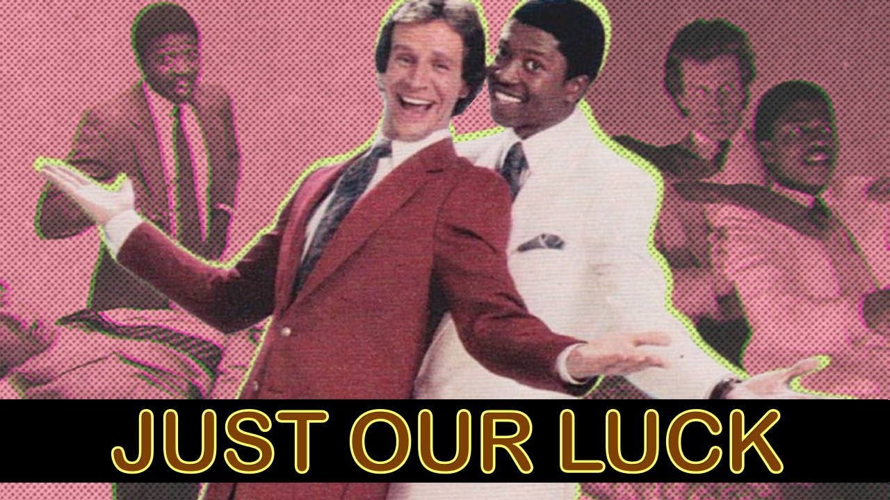 Classic TV Theme: Just Our Luck (Upgraded!)