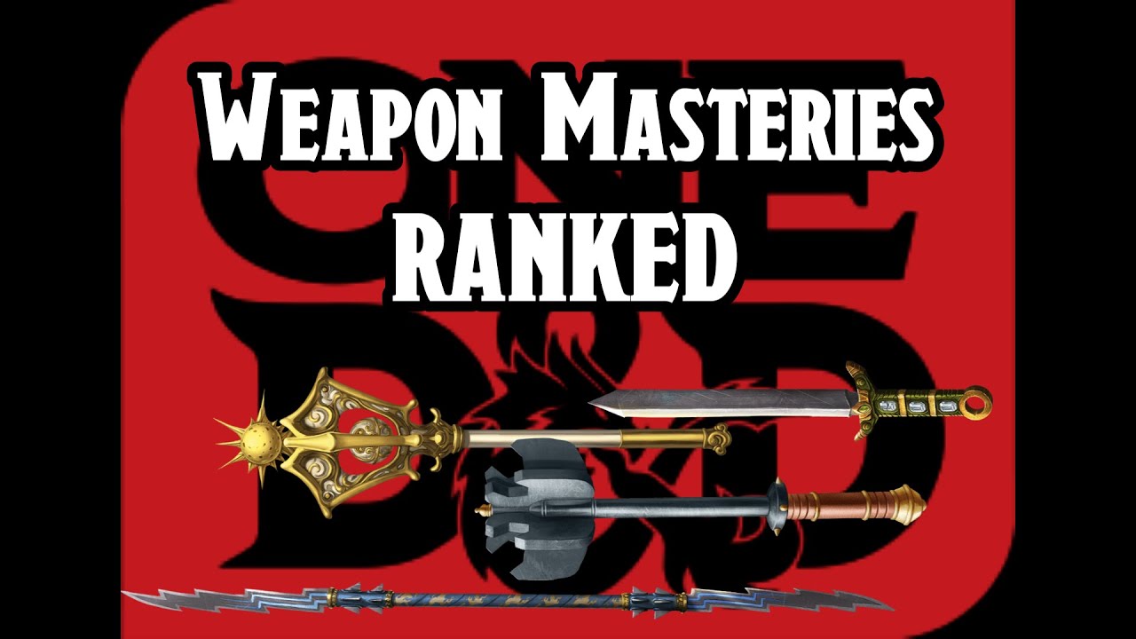 Weapon Masteries RANKED for One DnD