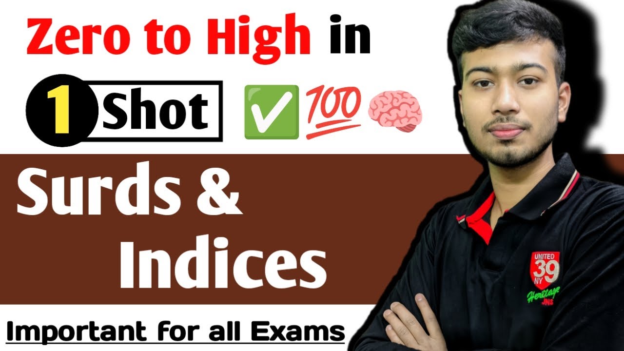 Surds and Indices ✅ || Zero to High Level || one Shot || For SSC, CGPSC, UPSC,GATE etc exams 💯
