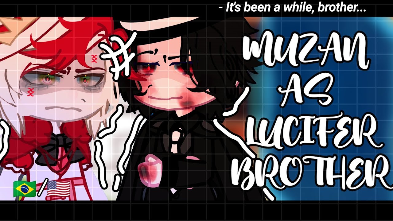 •|Hazbin Hotel React to Muzan (KNY) as Lucifer Morningstar brother|• GACHA CLUB 🇧🇷/🇺🇸