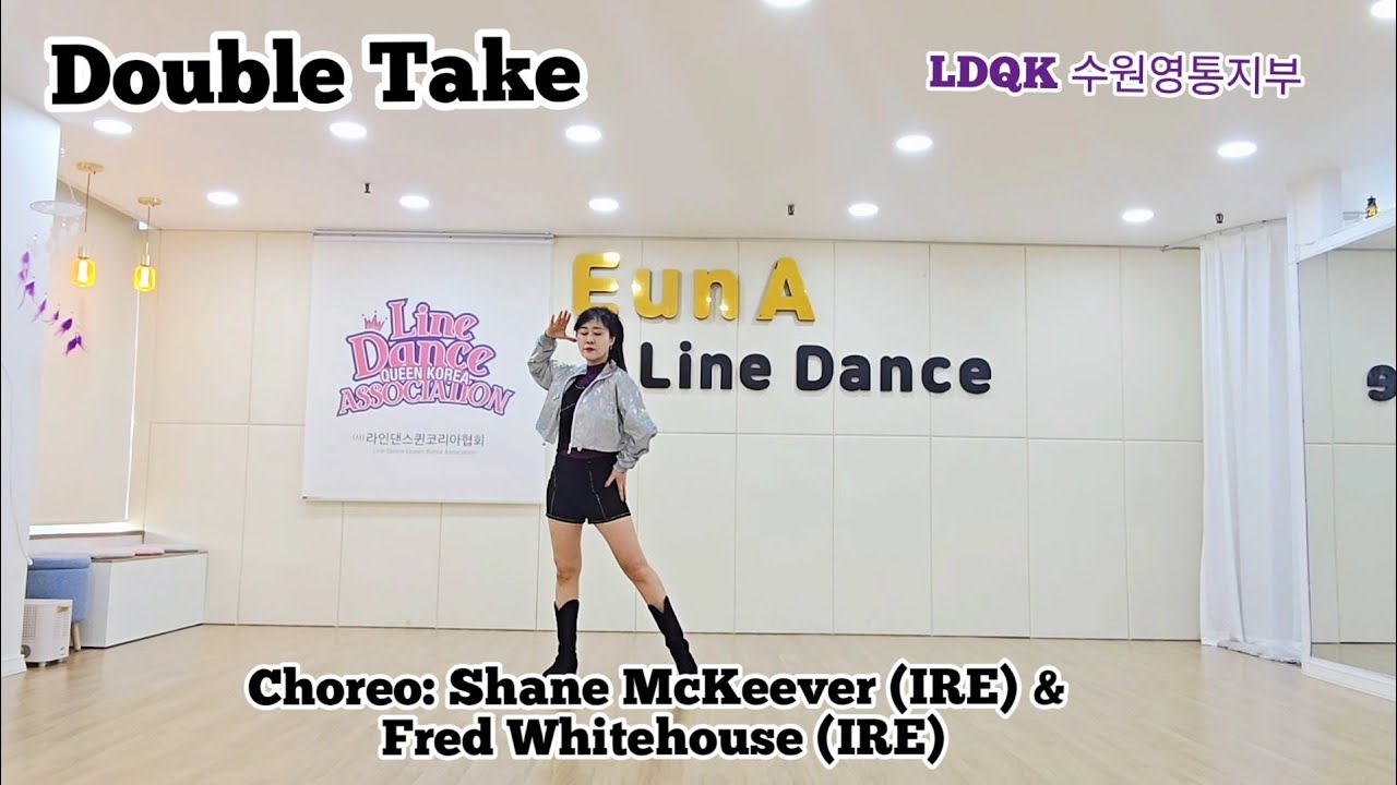 Double Take (더블 테이크) High Intermediate Line Dance/#높은중급라인댄스 #펑키라인댄스# 라인댄스 수원#라인댄스 배우는 스튜디오 수원