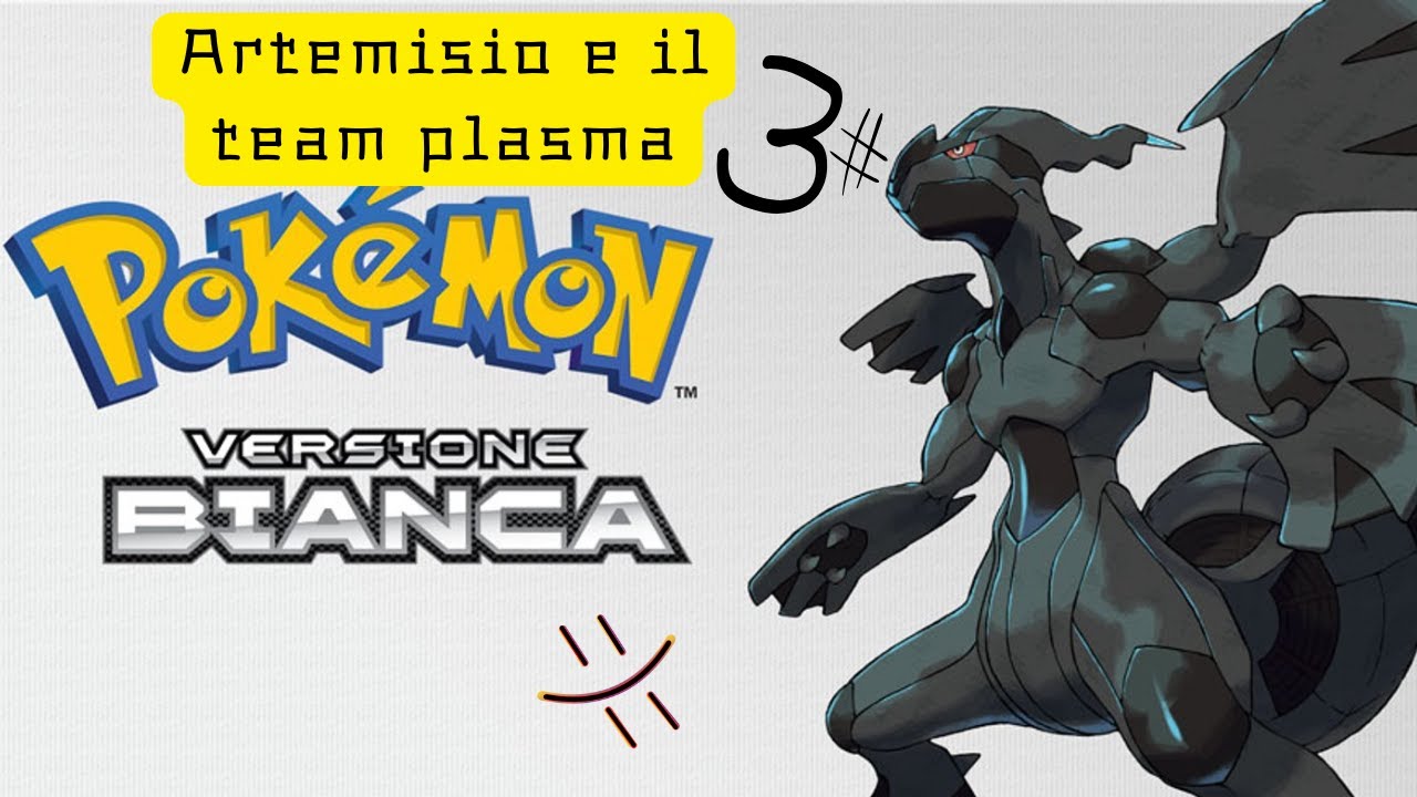 🔴Pokemon Bianco 3#/🔴TEAM PLASMA E ARTEMISIO/STREAM NEL CHILL