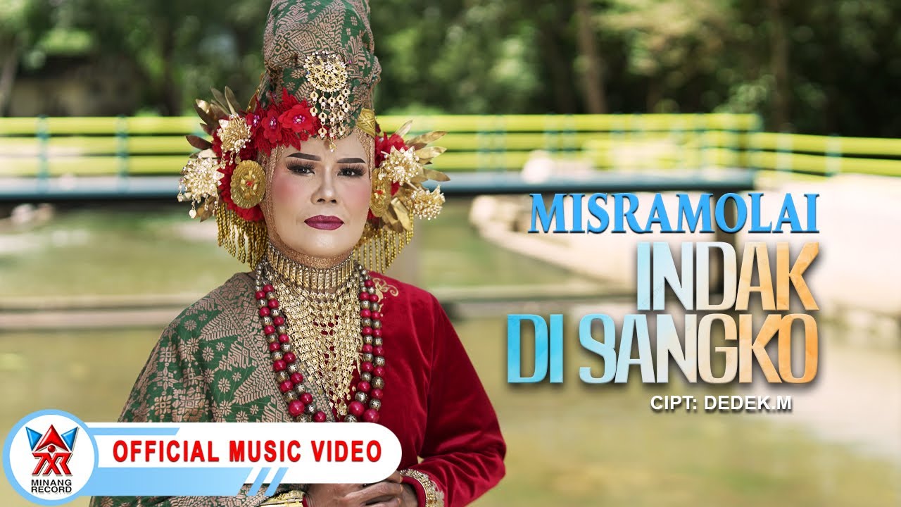 Misramolai - Indak Di Sangko [Official Music Video HD]
