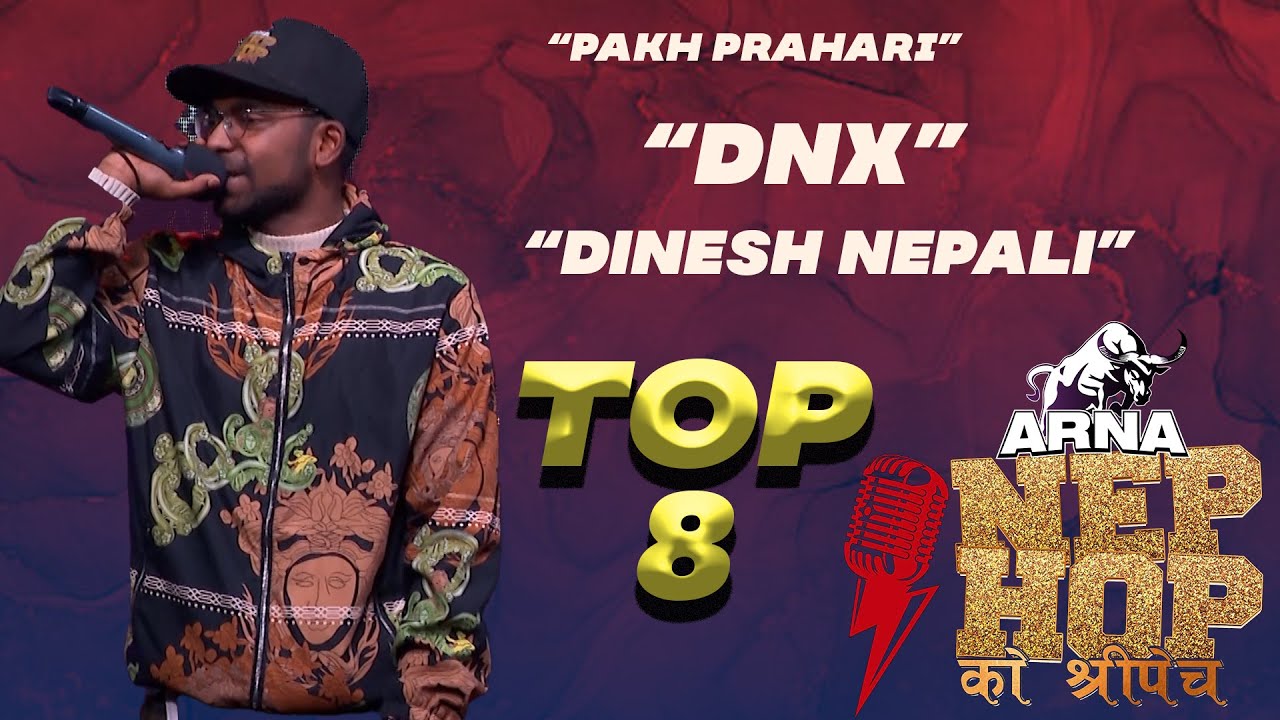 Pakh Prahari - Dinesh DNX | ARNA Nephop Ko Shreepech | Full Individual Performance | TOP 8