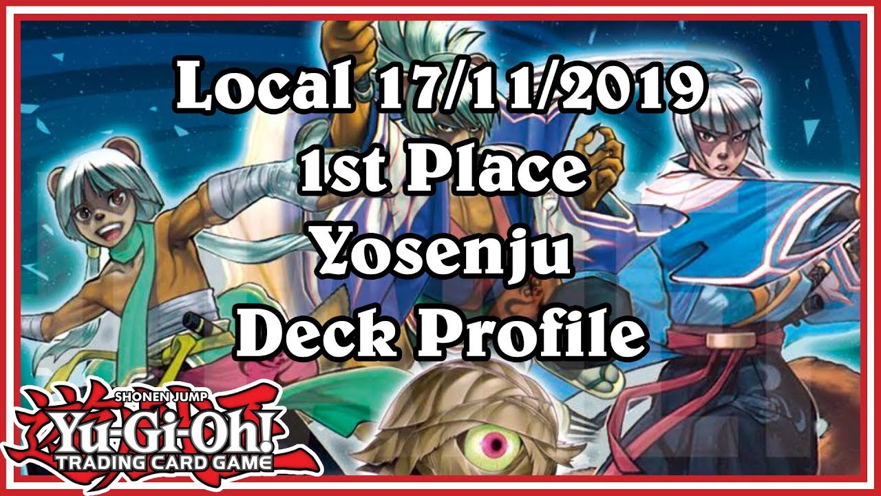 Yu-Gi-Oh! 17/11/2019 - Yosenju Deck Profile