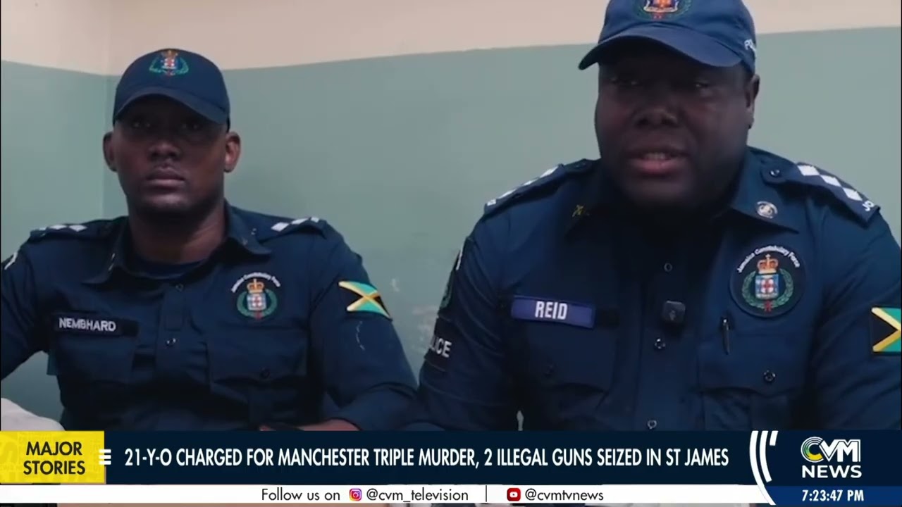 21-Year-Old Charged for Manchester Triple Murder, Two Illegal Guns Seized in St James | @cvmtvnews 