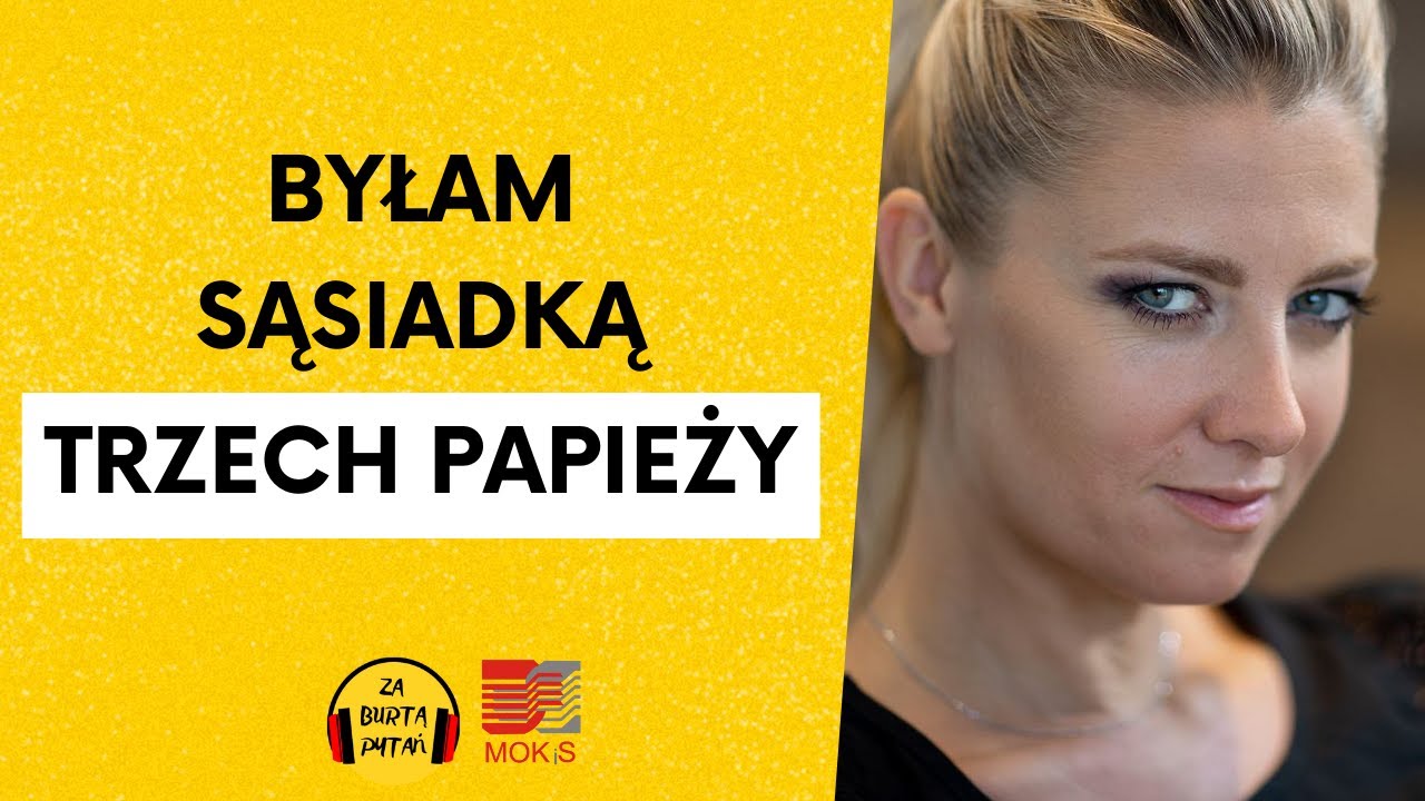 MAGDALENA WOLIŃSKA-RIEDI o życiu w Watykanie: papież też człowiek / ZA BURTĄ PYTAŃ