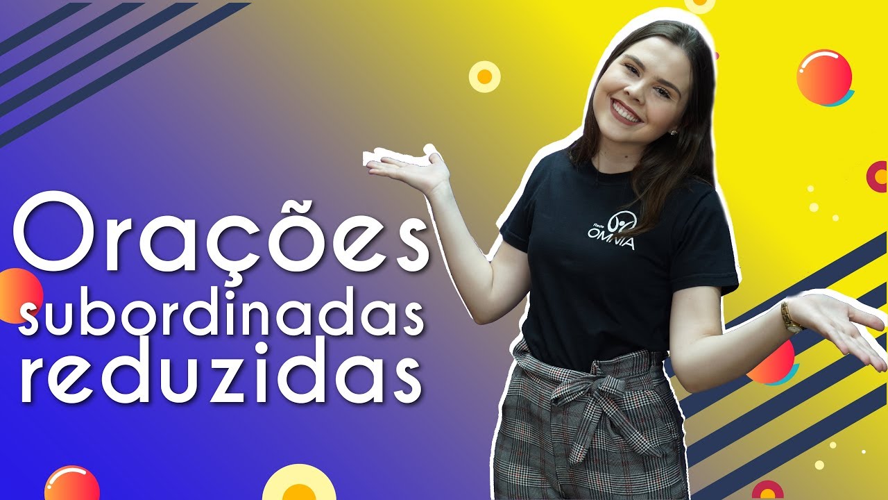 Orações subordinadas reduzidas - Brasil Escola