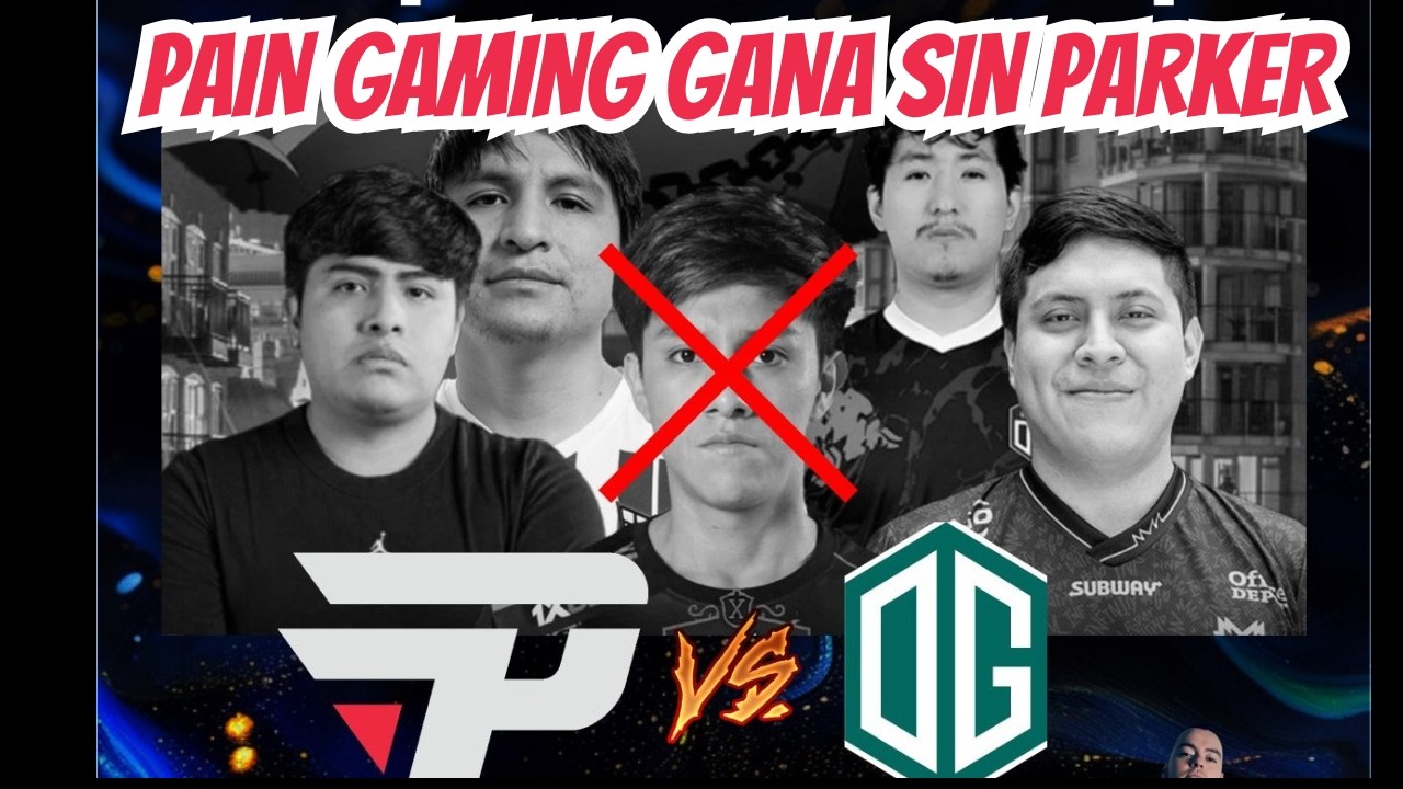 PAIN GAMING GANA SIN PARKER ANTE OG || DREAM LEAGUE SEASON 28