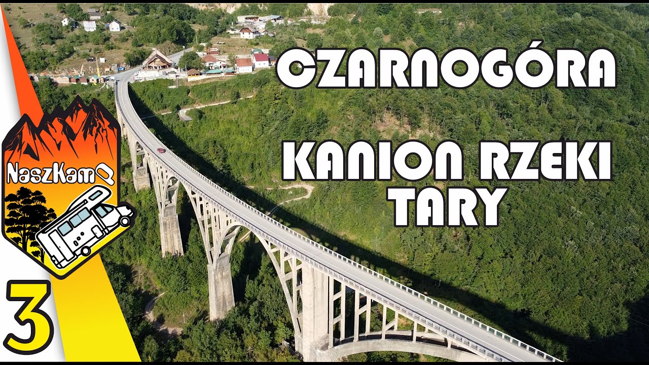 CZARNOGÓRA kamperem, kanion Rzeki Tary