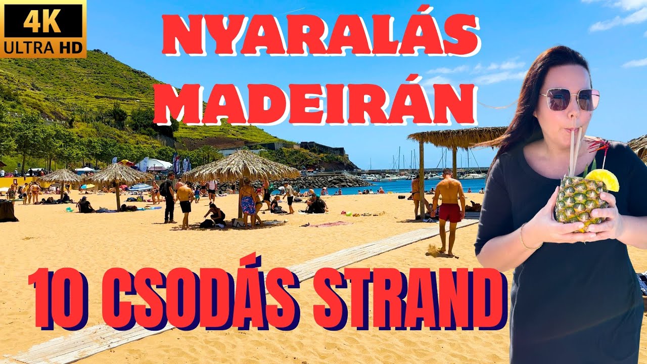 Nyaralás Madeirán! A 10 legszebb strand, amit látnod kell