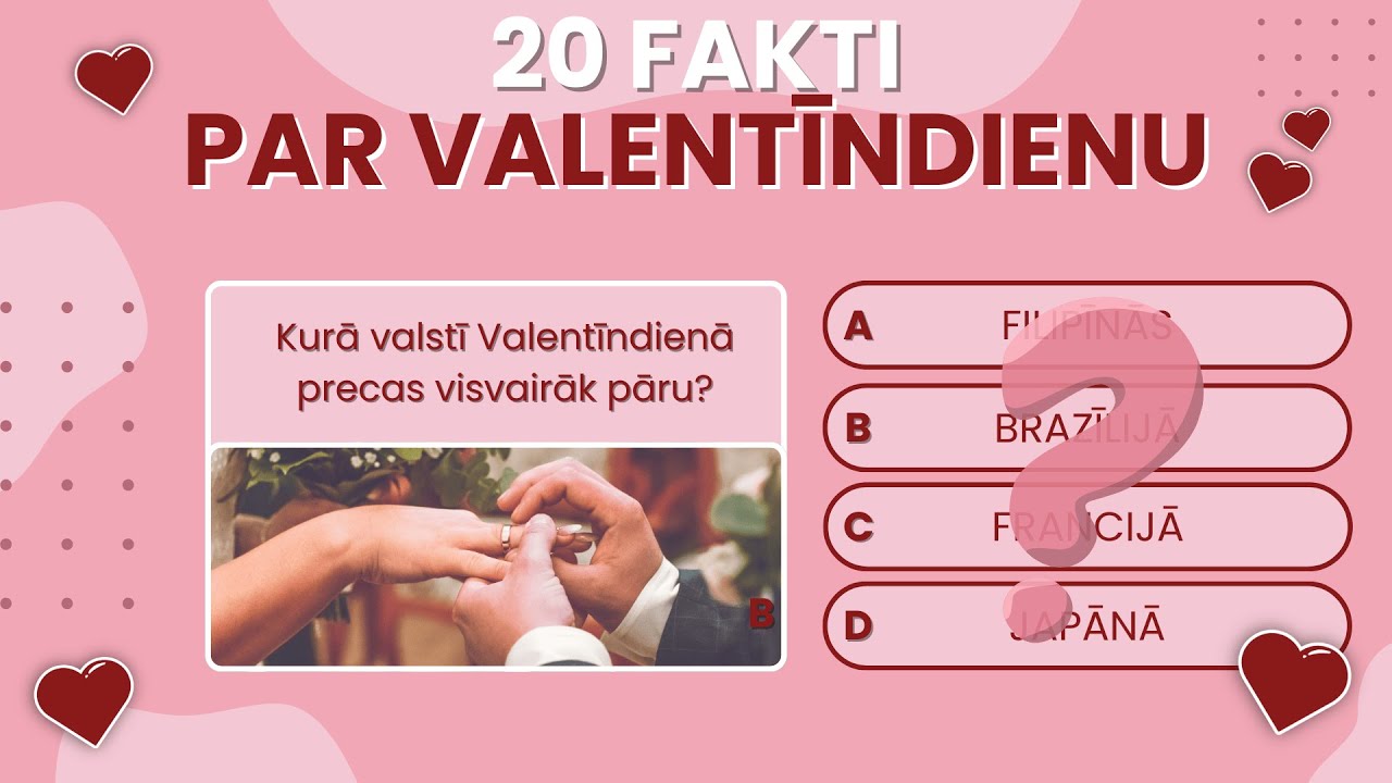 20 fakti par Valentīndienu ❤️ | Viktorīna latviešu valodā