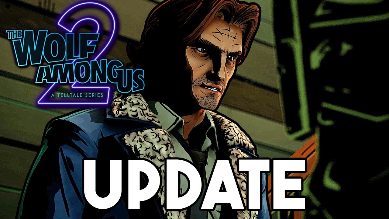The Wolf Among Us:Season 2: MAJOR UPDATE (Telltale Games)