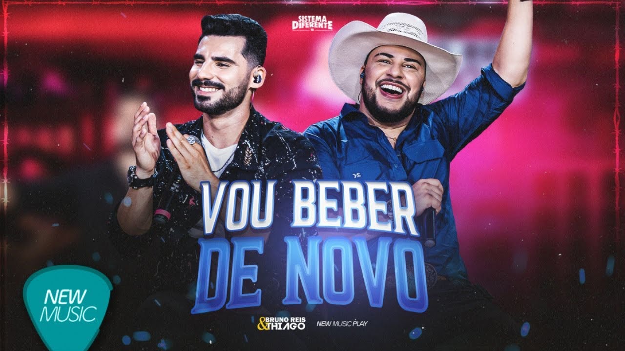 Bruno Reis & Thiago - Vou Beber de Novo (Sistema Diferente, Ao Vivo) [Clipe Oficial]