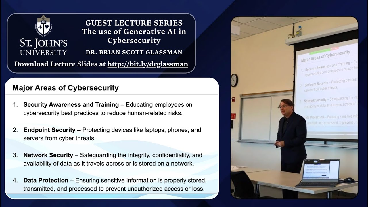 Dr. Brian Scott Glassman - Lecture on Generative AI Applications in Cybersecurity - St. John's Un.