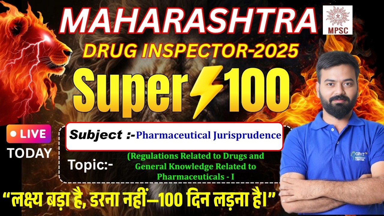 DAY-80 | Maharashtra Drug Inspector 2025 | SUPER 100 | Pharmaceutical Jurisprudence- I- Regulations