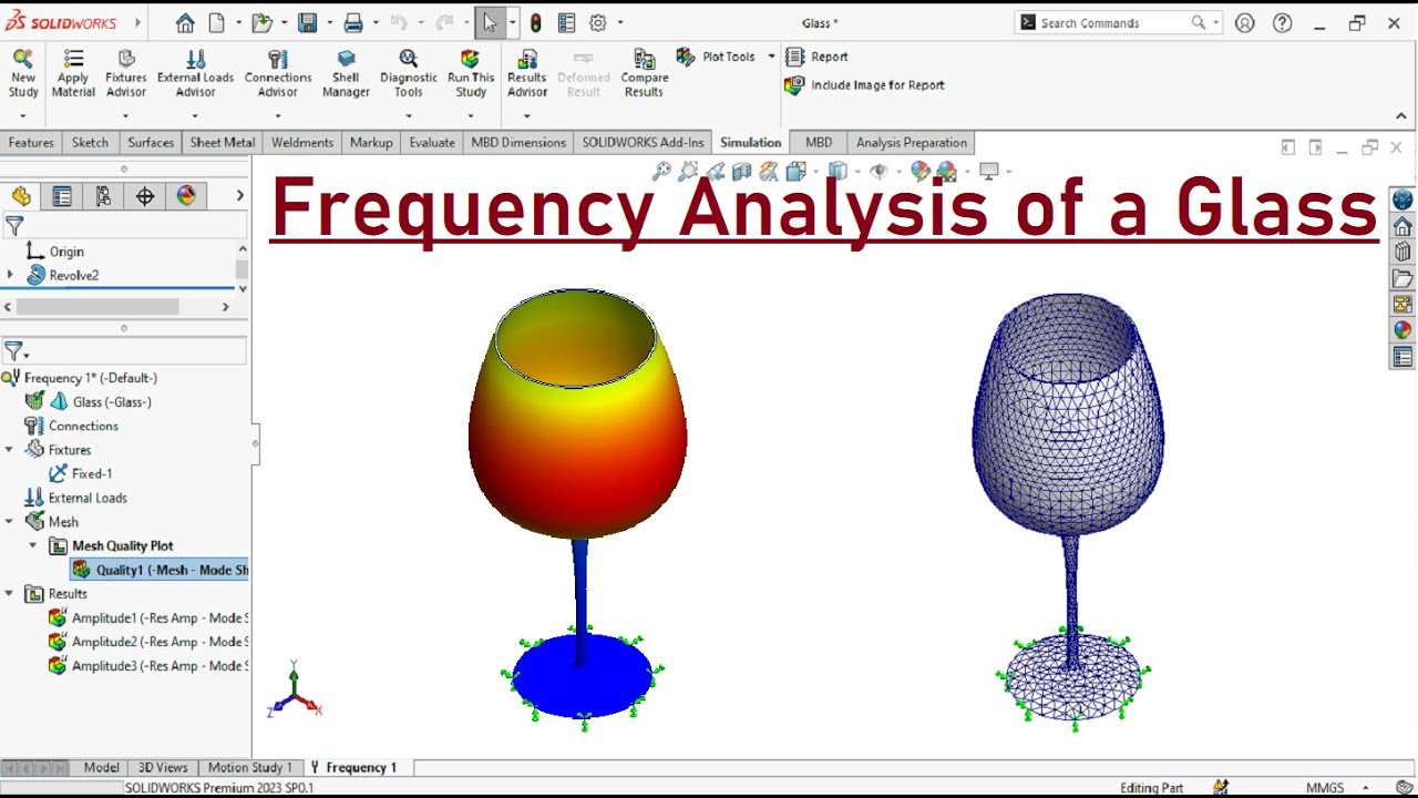 Solidworks Simulations |  Frequency analysis of a Glass