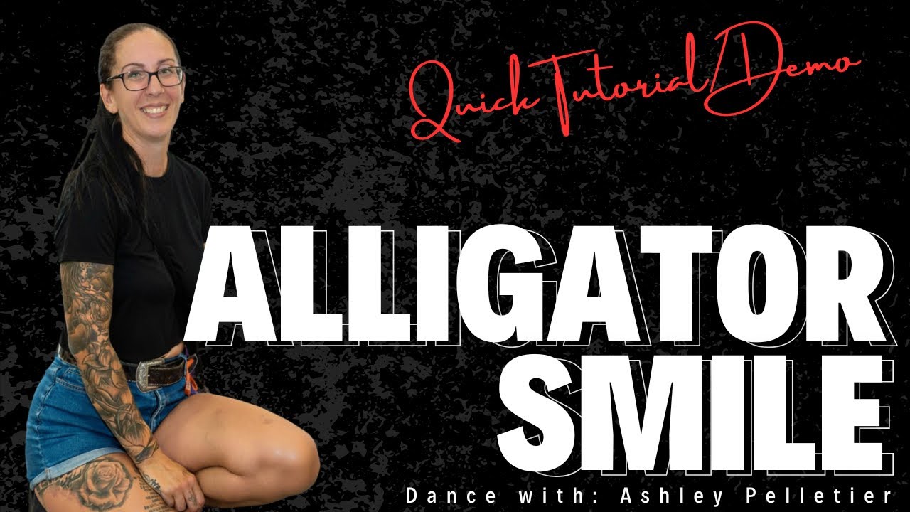 Alligator Smile - Line Dance w/ AP-Dance 