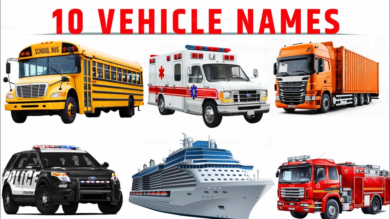 10 Vehicle Names In English For Kids | Learn Vehicle Names | Vehicle Names and Pictures