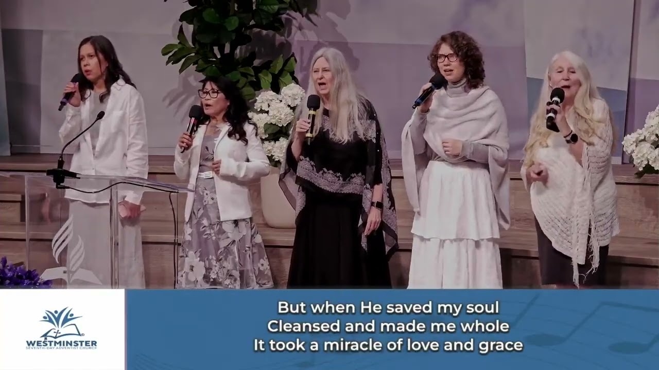 Songs of God’s Creation, Care & Power | Westminster SDA Church