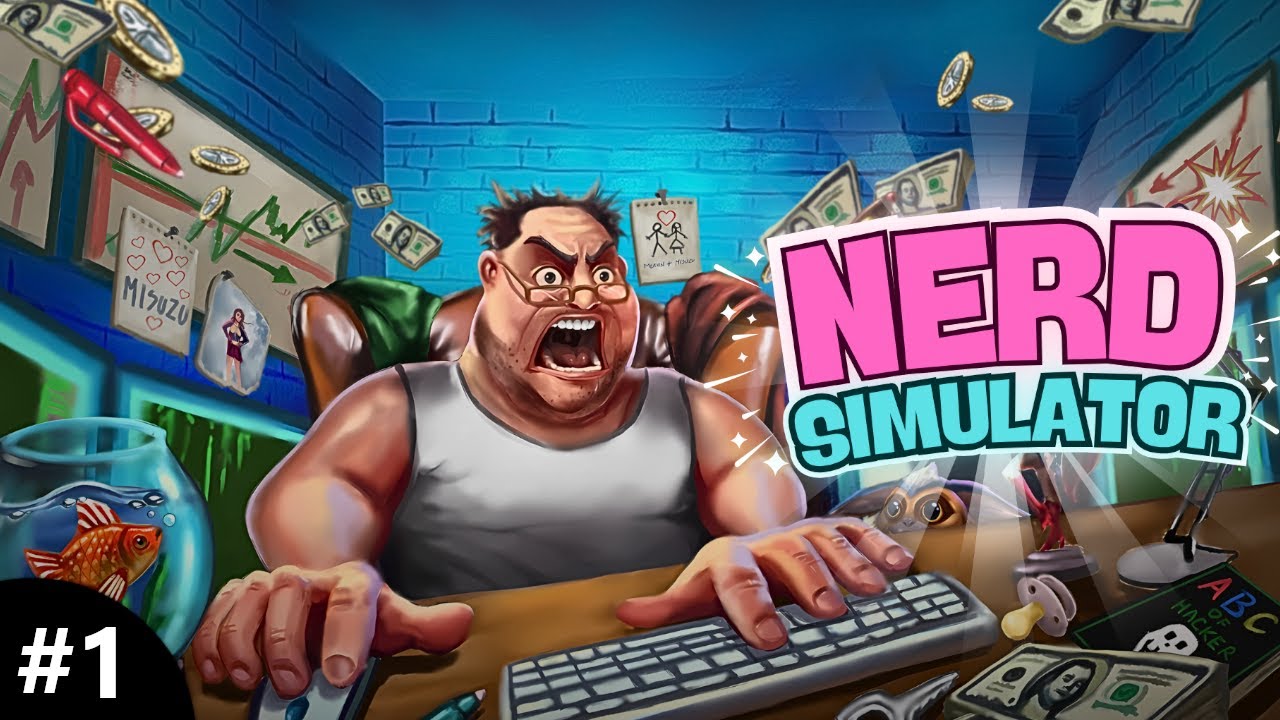 Nerd Simulator PL#1 - Nerd to my!