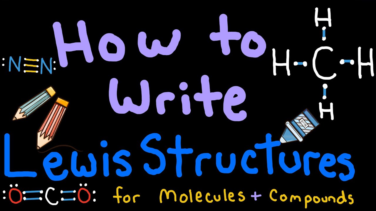 How to Draw Lewis Structures
