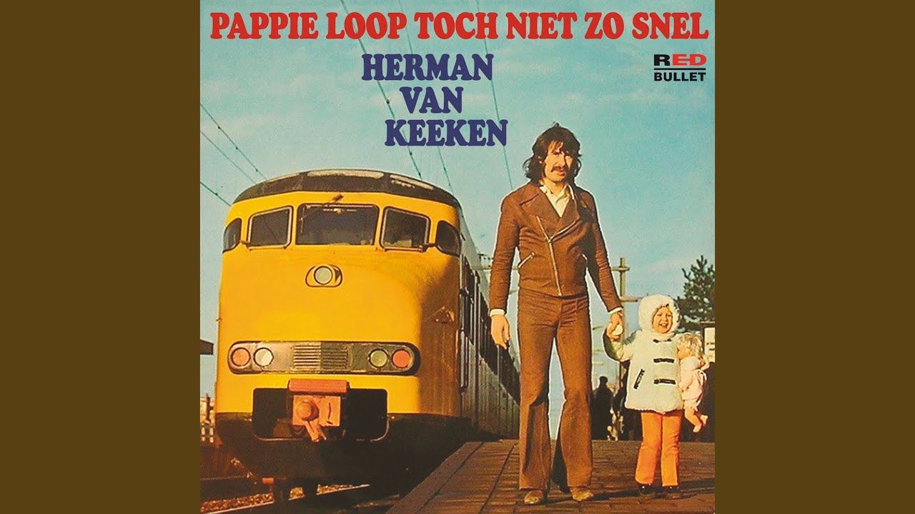 Pappie Loop Toch Niet Zo Snel (Daddy Don't You Walk So Fast)