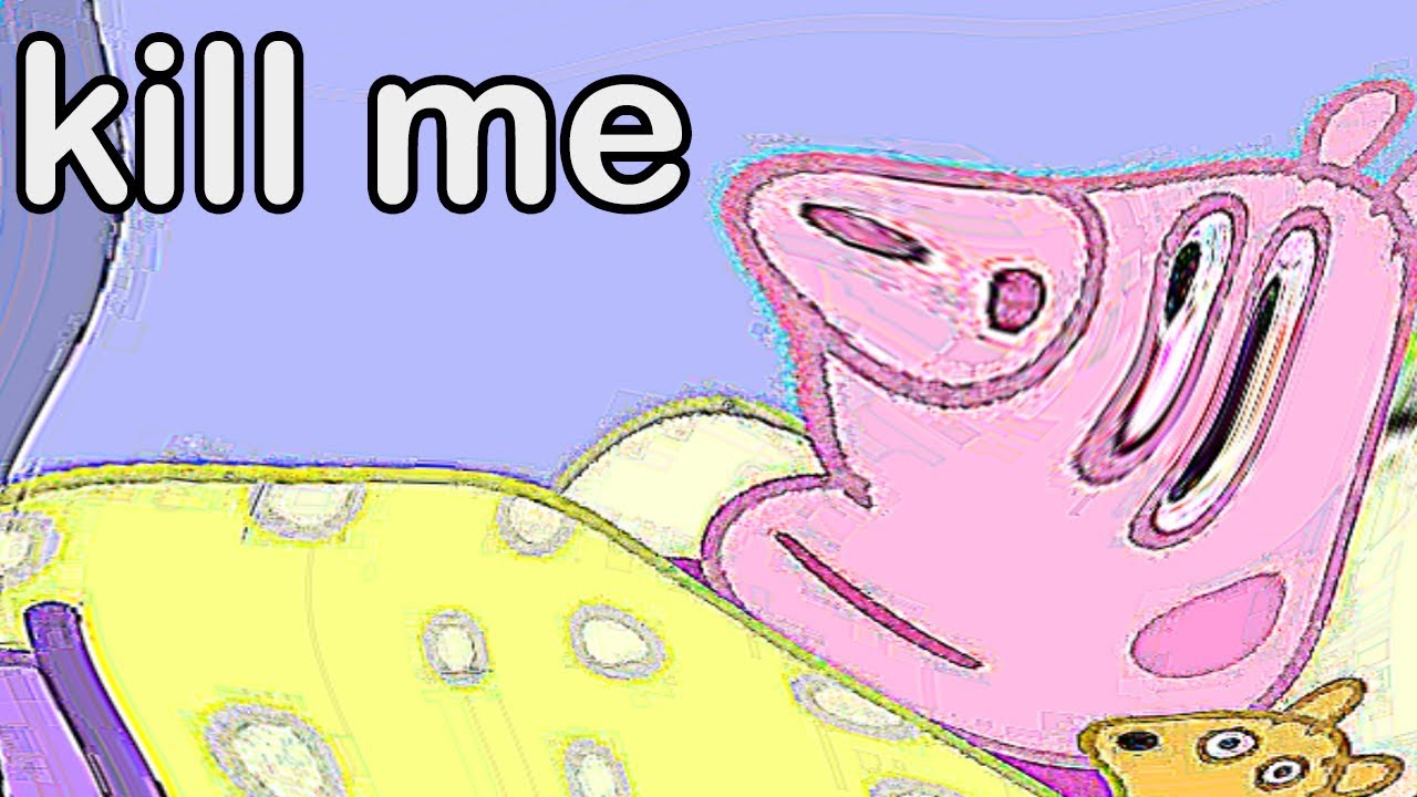 i edited another peppa pig video and i regret it
