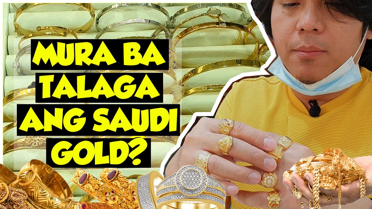MURANG BILIHAN NG GINTO SA SAUDI ARABIA / CHEAPEST SAUDI GOLD