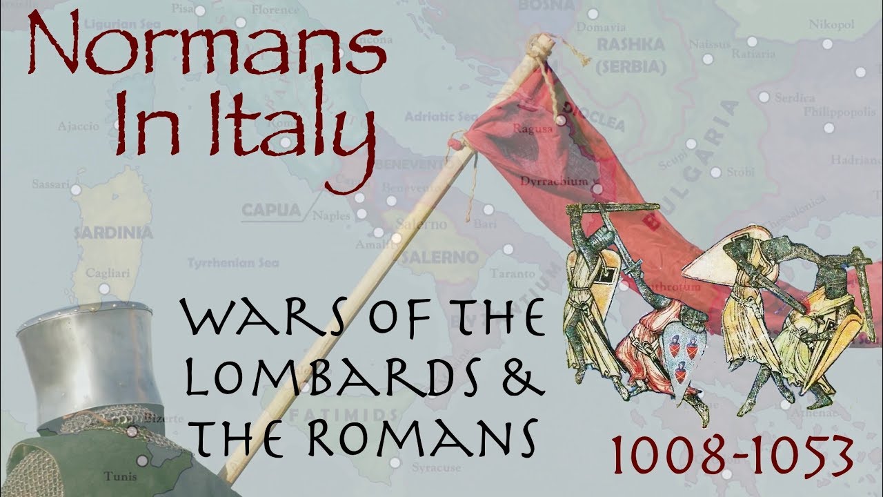 Normans in Italy // Wars of the Lombards & Byzantines (1008-1053)
