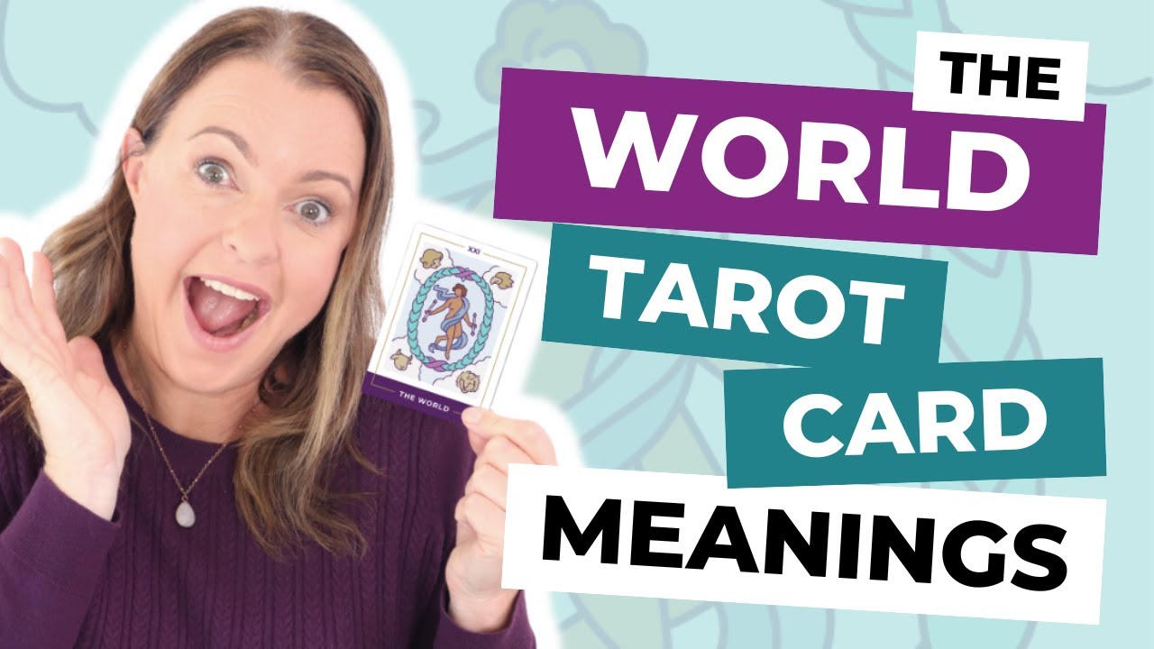 The World Tarot Card Meanings