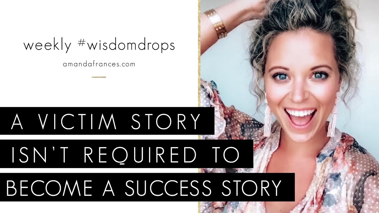 A Victim Story is Not Required to Create a Success Story