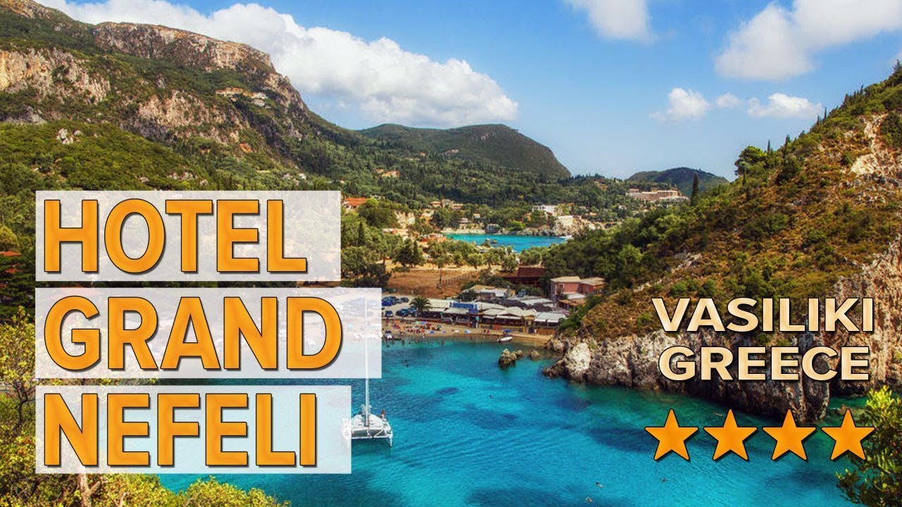 Hotel Grand Nefeli hotel review | Hotels in Vasiliki | Greek Hotels