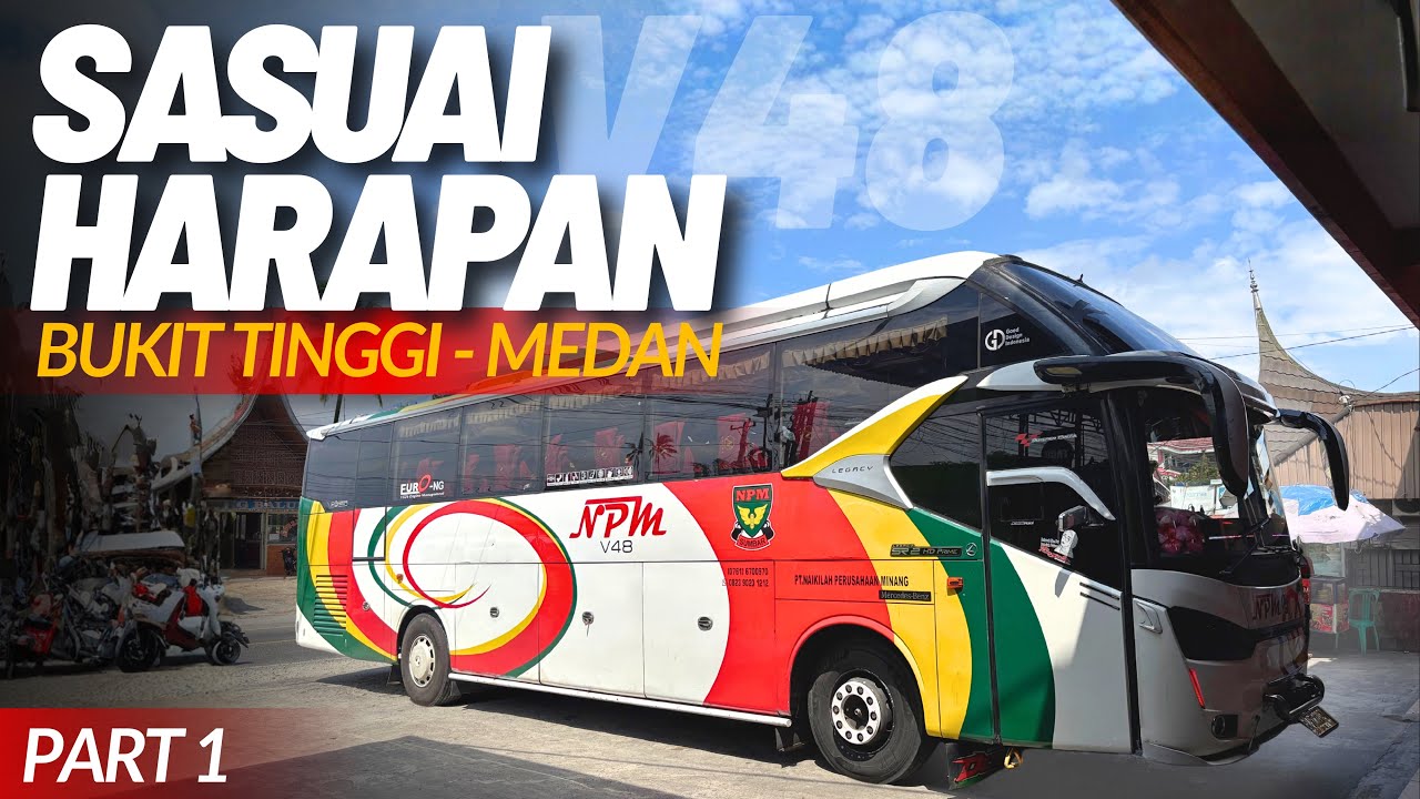 TIDAK ADA SAINGAN‼️#1 | Trip B.Tinggi - Medan NPM V48, Nyaman, Santai dan Tidak Kejar Waktu.