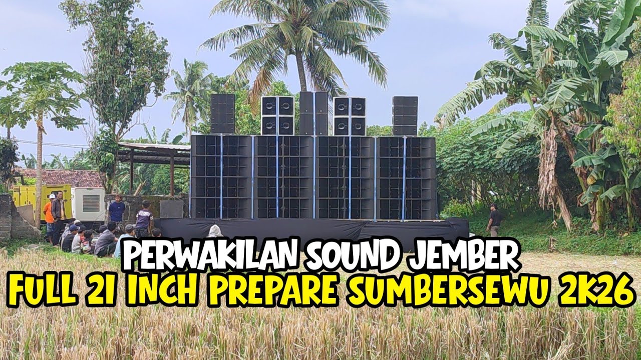 Full 21 Inch Cek Sound Simulasi Battle Sumbersewu 2026 Balaputra Audio Jember 