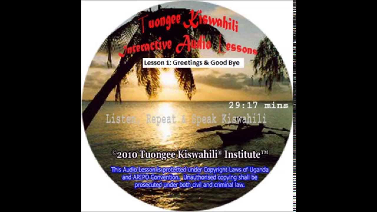 Tuongee Kiswahili Audio Lesson 1 By Ojijo