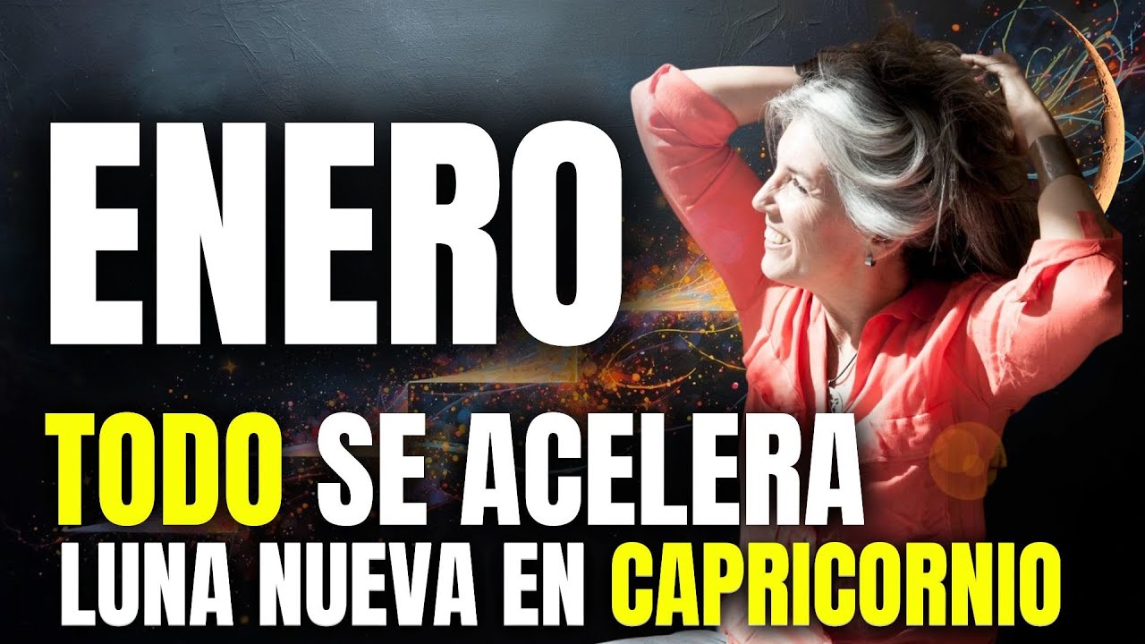 ⚡ Todo se acelera ahora | Luna Nueva en Capricornio