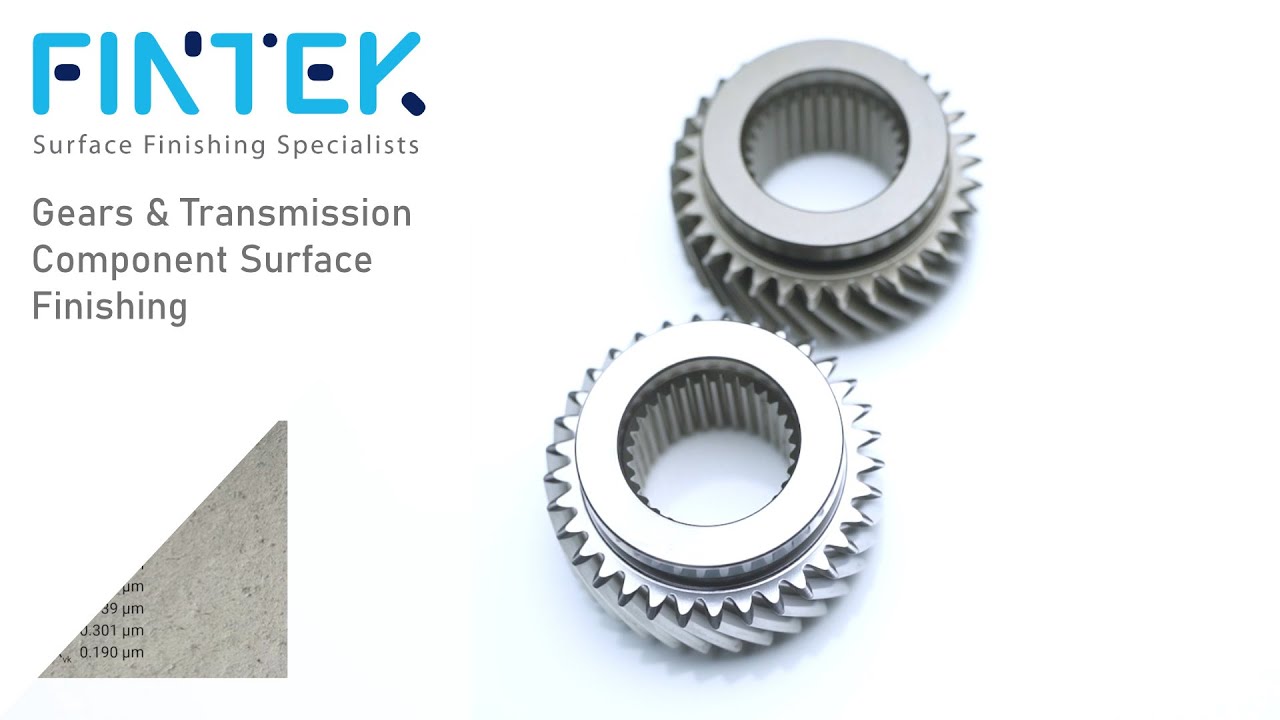 Gear and Transmission Surface Finishing at Fintek