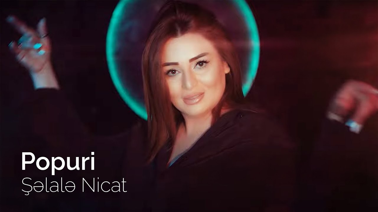 Selale Nicat  - Popuri (2022 yeni)