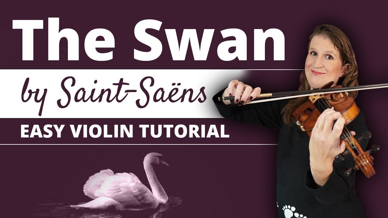 The Swan by Saint Saëns EASY Violin Tutorial