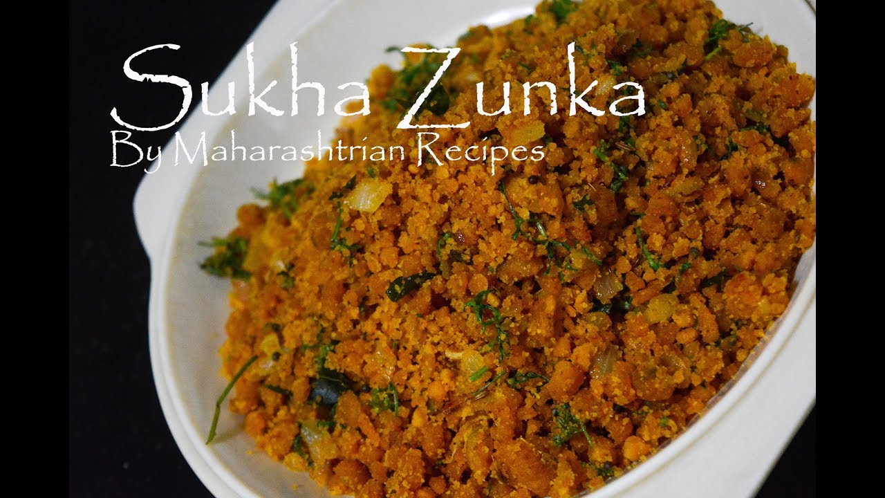 Sukhha Zunka | Sukha Zunka Recipe in Marathi | Maharashtrian Recipes