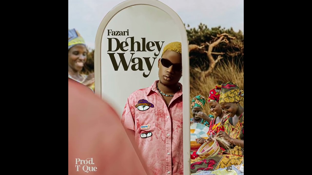 Fazari Dehley - Way (Official Audio)