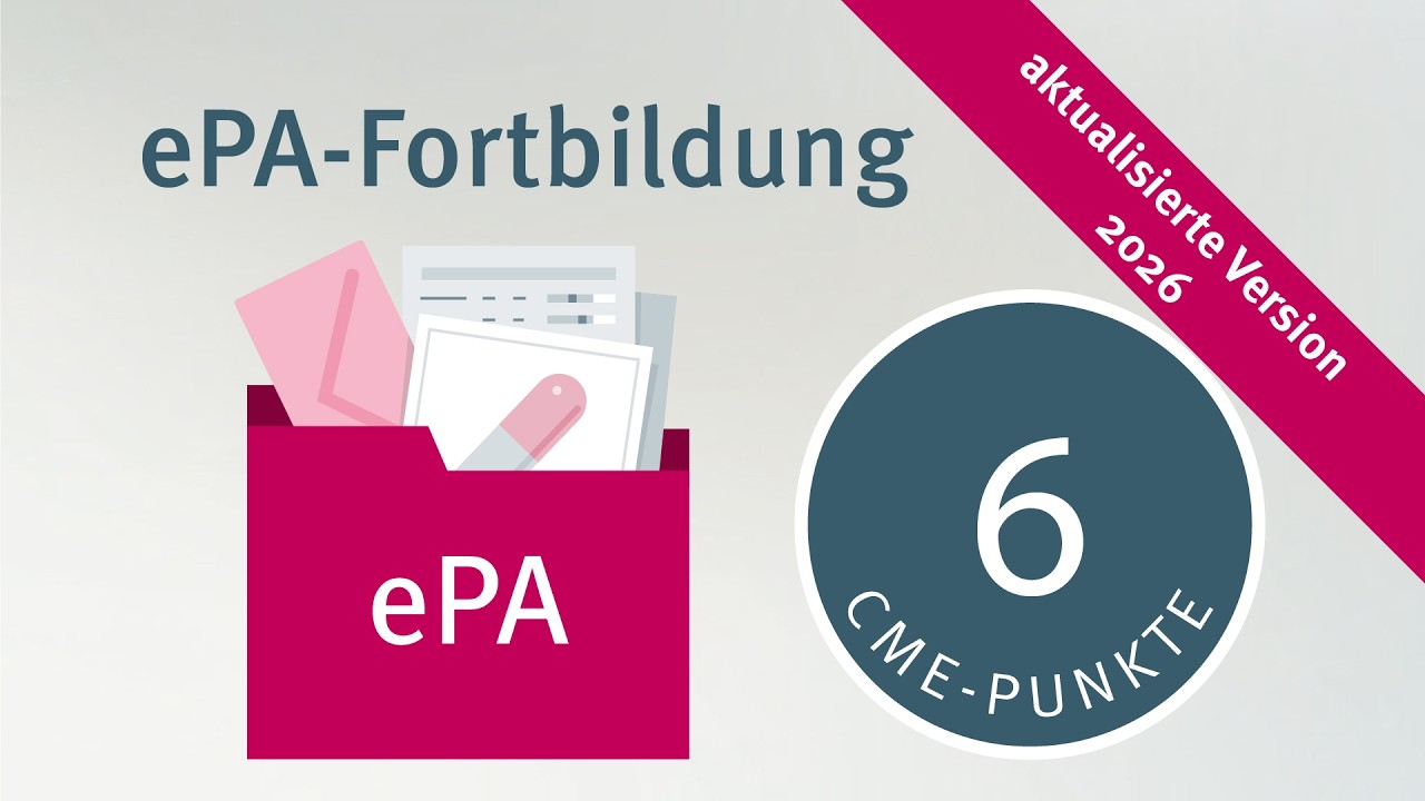 Elektronische Patientenakte - Fortbildungsvideo für Ärzte und Psychotherapeuten (aktualisiert 2026)